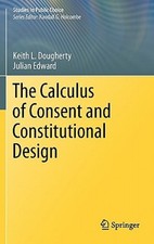 The Calculus of Consent and Constitutional Design by Keith Dougherty: New
