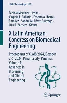 X Latin American Congress on Biomedical Engineering: Proceedings of CLAIB 2024,