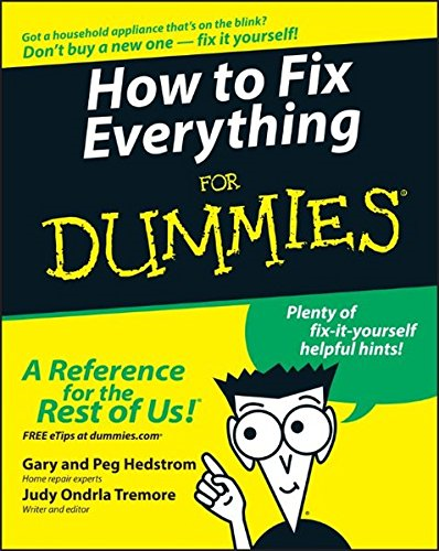 How to Fix Everything for Dummies - Hedstrom, Gary