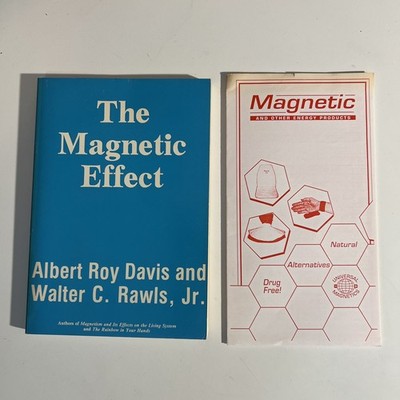 The Magnetic Effect by Albert Roy Davis Walter Rawls Jr.  7th Print w/ BONUS