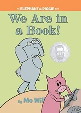 We Are In A Book - Paperback By Mo Willems - VERY GOOD