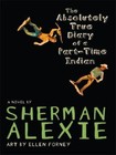 Thorndike Literacy Bridge: The Absolutely True Diary of a Part-Time Indian by Sherman Alexie (2008, Hardcover, Large Type)