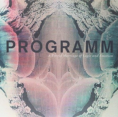 Programm A Torrid Marriage of Logic & Emotion (Vinyl) (US IMPORT)