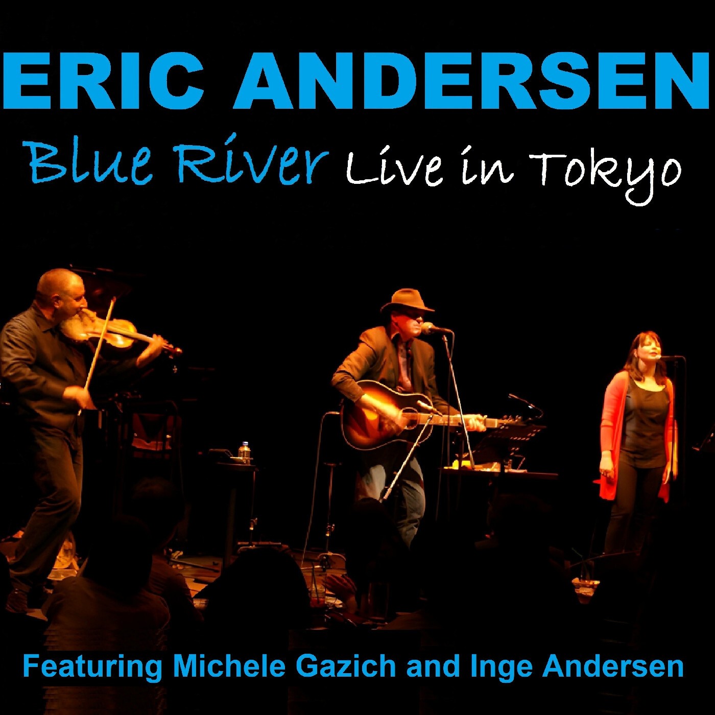 Eric Andersen Blue River: Live in Tokyo (CD) Album