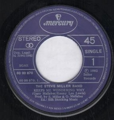 Steve Miller Band Keeps Me Wondering Why 7'' vinyl Spain Mercury 1982 Large