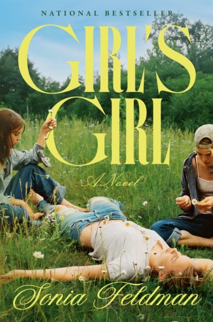 Girl's Girl: A Novel by Sonia Feldman 9780593978924 NEW Free UK Delivery - Image 5