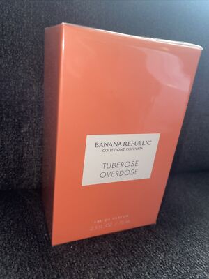 BANANA REPUBLIC Tuberose Overdose 2.5 oz Brand New Sealed
