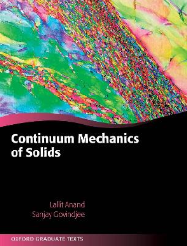 Sanjay Govindjee Lallit Anand Continuum Mechanics of Solids (Copertina rigida)
