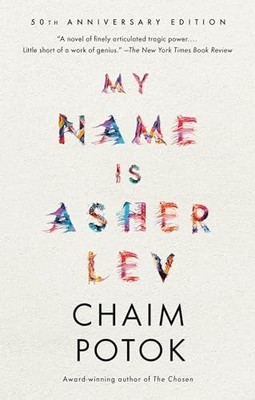 My Name Is Asher Lev by Potok, Chaim 1400031044 FREE Shipping
