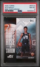 2025 TOPPS RISE TO STARDOM #RTS-5 ACE BAILEY PSA 8