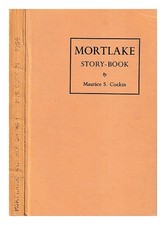 COCKIN, MAURICE S. A story-book about Mortlake and her church / by Maurice S. Co