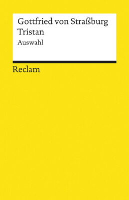von Gottfried Straßburg; Rüdiger Krohn; Rüdiger Krohn / Tristan. Auswahl