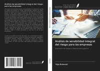 Vojo Bubevski | AnáLisis De Sensibilidad Integral Del Riesgo Para Las Empresas