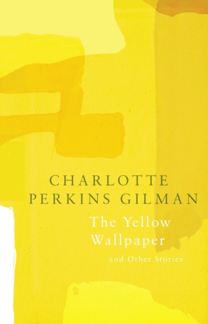 The Yellow Wallpaper (Legend Classics) by Charlotte Perkins Gilman PAPERBACK