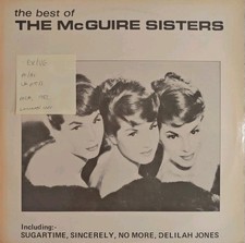 The McGuire Sisters The Best Of Vinyl Record LP EX/VG MCL1682 1982