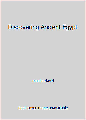 Discovering Ancient Egypt by rosalie-david