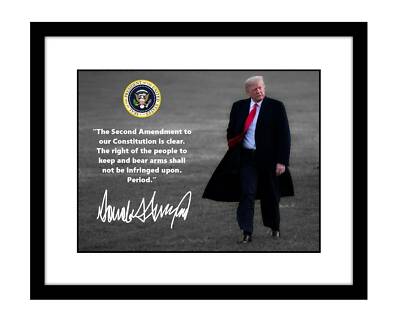 Donald Trump 8x10 Photo Print Second Amendment quote Signed Autographed 2020 NRA