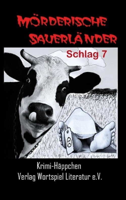 Mörderische Sauerländer - Schlag 7 | Frank Kallweit (u. A.) |