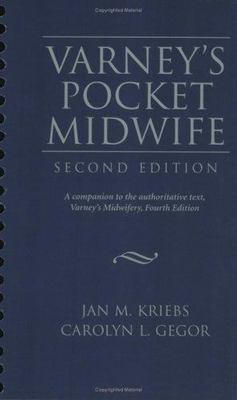 VARNEY'S POCKET MIDWIFE 2E: . by Jan M. Kriebs