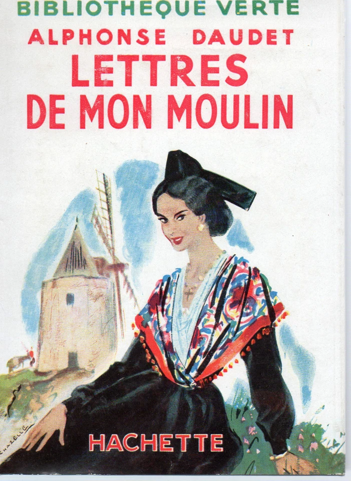LETTRES DE MON MOULIN, par Alphonse DAUDET, BB VERTE, HACHETTE - Photo 1/1