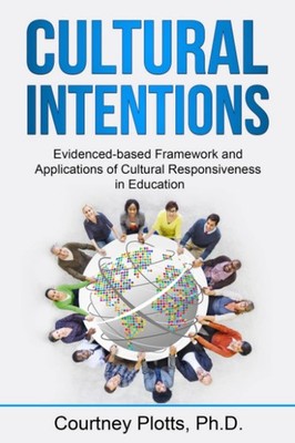 Cultural Intentions: An Evidenced-based Framework for Applications of Cultur...