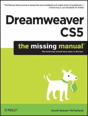 Dreamweaver Cs5: The Missing Manual by McFarland, David Sawyer