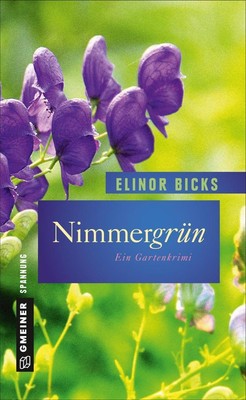 Nimmergrün | Elinor Bicks | 2017 | deutsch