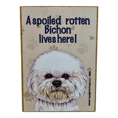 A Spoiled Rotten Bichon Lives Here! Magnet 2.5'' x 3.5'' Pack of 2