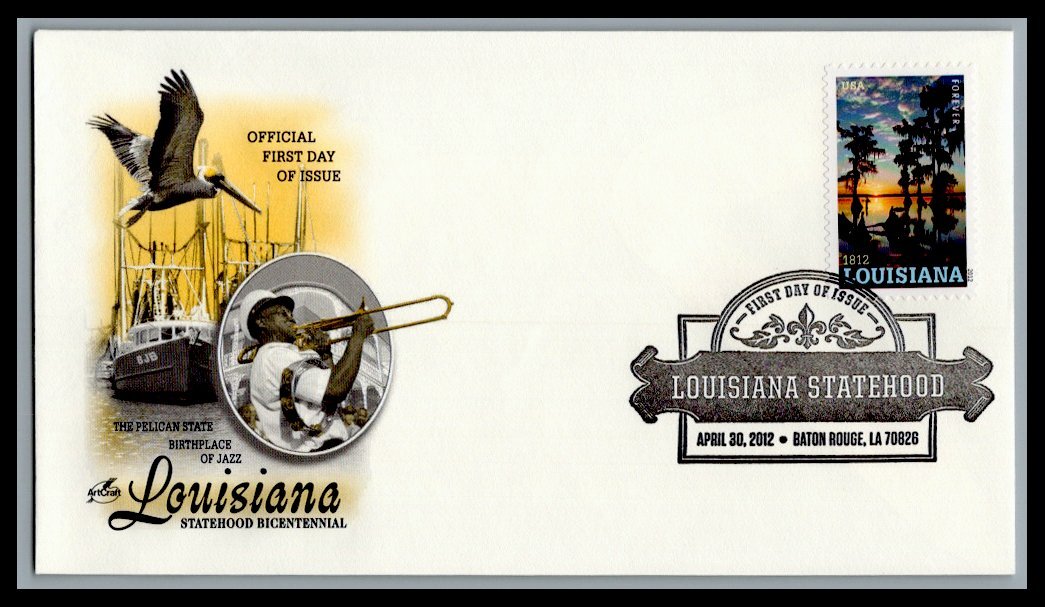 US FDC # 4667 Forever Louisiana Statehood ArtCraft 2012