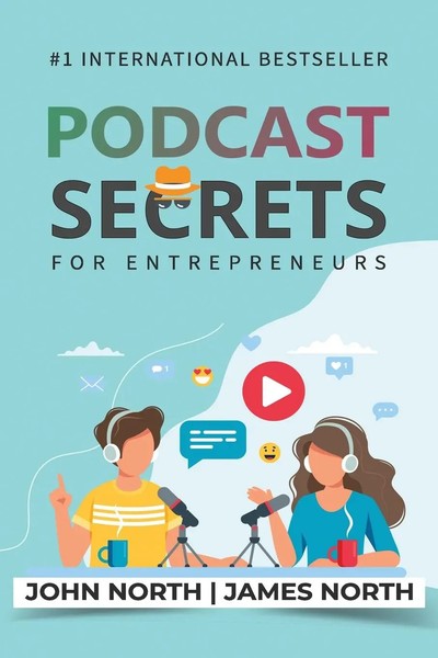 John North (U. A.) | Podcast Secrets For Entrepreneurs | Taschenbuch | Englisch-image