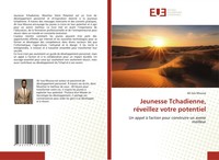 Jeunesse Tchadienne, RéVeillez Votre Potentiel Ali Issa Moussa Taschenbuch 2025