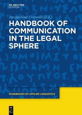Jacqueline Visc Handbook of Communication in the Legal (Taschenbuch) (US IMPORT)