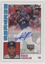 2019 Update 1984 Topps Baseball 150th Anniversary 75/150 Jesus Aguilar Auto b9e
