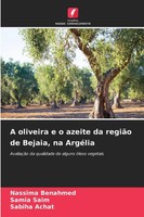 Nassima Benahmed (U. A.) | A Oliveira E O Azeite Da RegiãO De Bejaia, Na ArgéLia