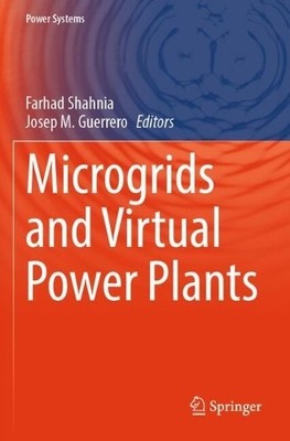 Microgrids and Virtual Power Plants - 9789819766253