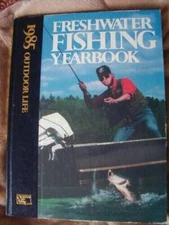 1985 Outdoor Life Freshwater Fishing Yearbook - Hardcover - GOOD