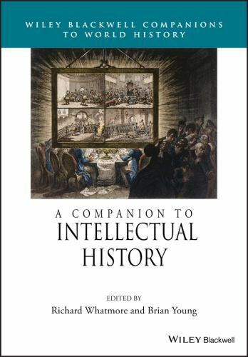 A Companion to Intellectual History (Wiley Blackwell Companions to World History) - Image 3