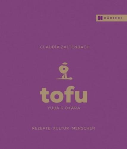 Thumbnail - Tofu, Yuba & Okara Rezepte, Kultur, Menschen 5768