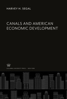 Harvey H. Segal | Canals And American Economic Development | Buch | Englisch