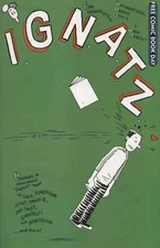 I.G.N.A.T.Z. FCBD #1 VF/NM; Fantagraphics | IGNATZ - we combine shipping