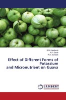 Effect Of Different Forms Of Potassium And Micronutrient On Guava Taschenbuch