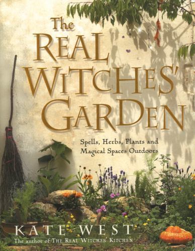 Real Witches' Garden by Kate West (2010, Trade Paperback) for sale ...