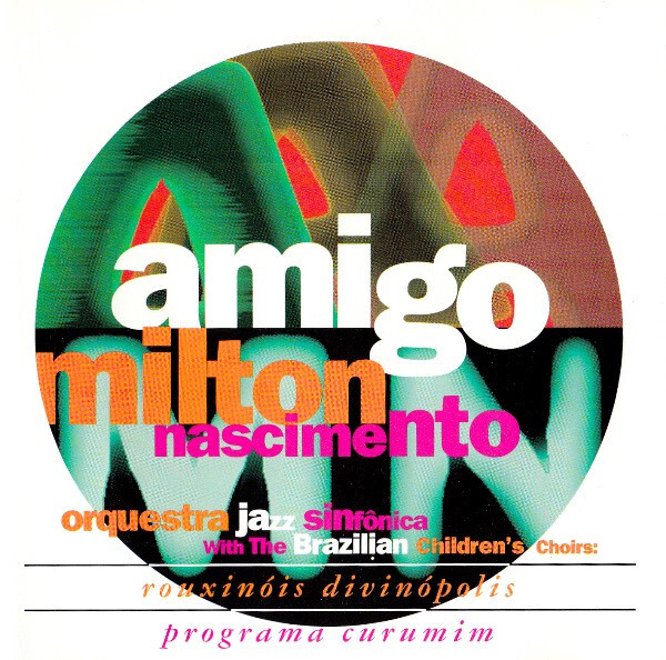 MILTON NASCIMIENTO: AMIGO - CD