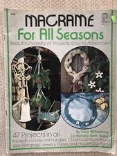47 Projects in Macram  for All Seasons Patterns Craft Instruction Book 7110