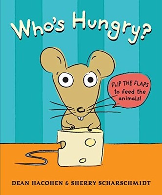 Who's Hungry? by Hacohen Mr., Tuck Me In Dean 140636374X FREE Shipping