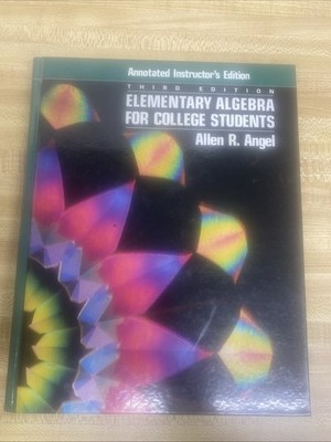 Intermediate Algebra for College Students, 3rd, HC Angel, Allen Instructor s Ed