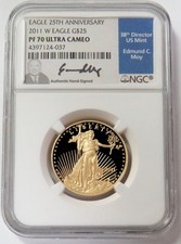 2011 W GOLD MOY SIGNED $25 AMERICAN EAGLE 1/2 OZ NGC PF 70 UC 5750.00 per troy oz
