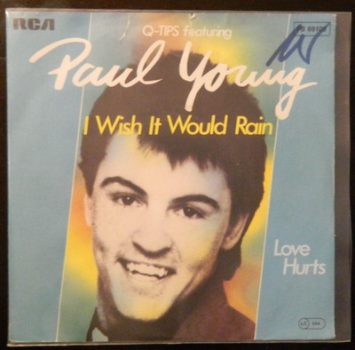 PAUL YOUNG with the Q-Tips    7''  I Wish It Would Rain   1980 VG++ aus Ger.