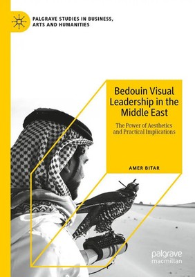 Amer Bitar | Bedouin Visual Leadership in the Middle East | Taschenbuch (2021)