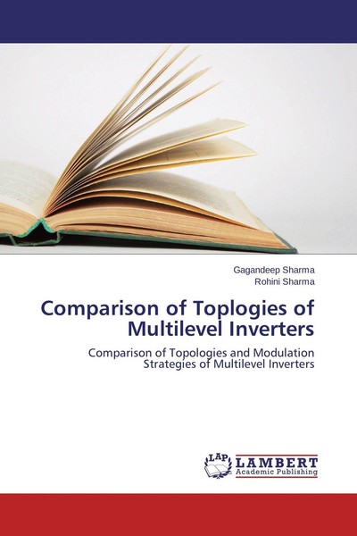 Comparison Of Toplogies Of Multilevel Inverters Gagandeep Sharma-image